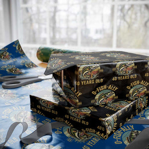 Fishing 40th Birthday Wrapping Paper Roll O Fish Ally 40 Years Old Fisherman Gifts TS11 Black Print Your Wear