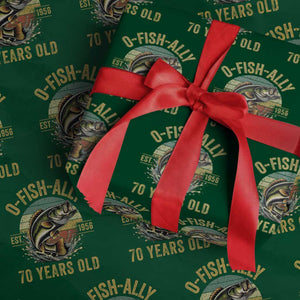 Fishing 70th Birthday Wrapping Paper Roll O Fish Ally 70 Years Old Fisherman Gifts TS11 Green Print Your Wear