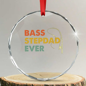 Fishing Bonus Dad Crystal Glass Ornament Retro Bass Stepdad Ever Fathers Day Fisherman TS10 Transparent Glass 3'' Circle Print Your Wear