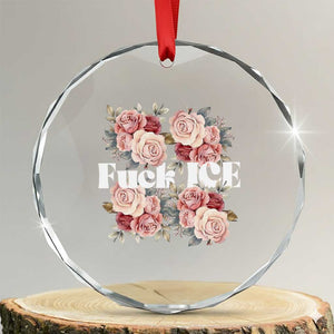 Floral Protest Against Ice Crystal Glass Ornament Justice and Freedom Political Resistance TS02 Transparent Glass 3'' Circle Print Your Wear