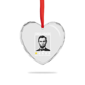 Fords Theatre One Star Awful Wouldnt Recommend Heart Crystal Glass Ornament Abraham Lincoln Funny History Dark Humor