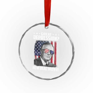Franklin D Roosevelt Crystal Glass Ornament Great Depression New Deal With It TS11 Print Your Wear