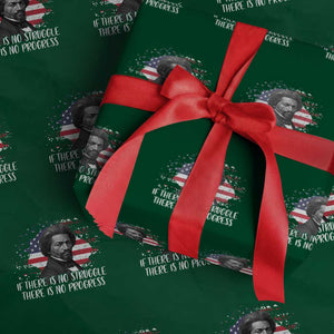 Frederick Douglass American Flag Wrapping Paper Roll Is There Is No Struggle There Is No Progress TS14 Green Print Your Wear