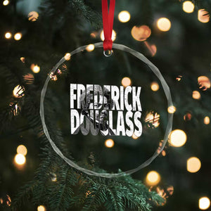 Frederick Douglass Crystal Glass Ornament Black History Month TS14 Print Your Wear
