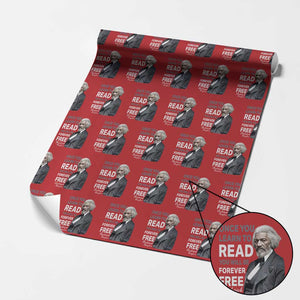 Frederick Douglass Freedom Quote Wrapping Paper Roll Once You Learn to Read TS14 Red Print Your Wear