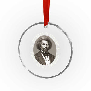 Frederick Douglass Pride Quote Crystal Glass Ornament Is There Is No Struggle There Is No Progress TS14 Print Your Wear