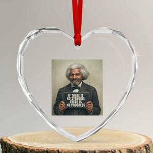 Frederick Douglass Quote Heart Crystal Glass Ornament If There Is No Struggle There Is No Progress TS12 Transparent Glass 3'' Heart Print Your Wear