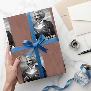Frederick Douglass Wrapping Paper Roll Once You Learn To Read You Will Be Forever Free TS12 Mocha Print Your Wear