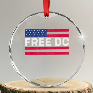 Free DC Patriotic Crystal Glass Ornament Defend Washington D.C. Statehood American Flag TS02 Transparent Glass 3'' Circle Print Your Wear