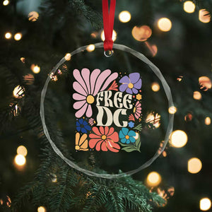 Free DC Subtle Groovy Floral Crystal Glass Ornament Washington D.C. Rights Retro Hippie Style TS02 Print Your Wear