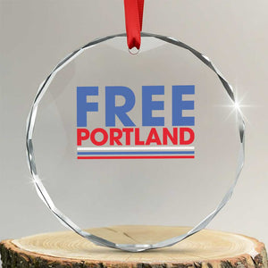 Free Portland Bold Patriotic Crystal Glass Ornament Red White and Blue Protest Statement TS02 Transparent Glass 3'' Circle Print Your Wear