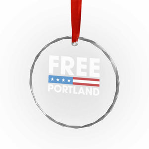 Free Portland Patriotic Crystal Glass Ornament Bold Political Statement American Flag TS02 Print Your Wear