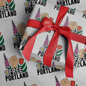 Free Portland Raised Fist Wrapping Paper Roll Patriotic Oregon Freedom Floral Justice TS02 White Print Your Wear