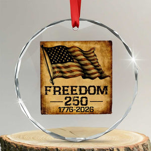 Freedom 250 Years America Crystal Glass Ornament Retro Vintage 250th Anniversary USA TS10 Transparent Glass 3'' Circle Print Your Wear