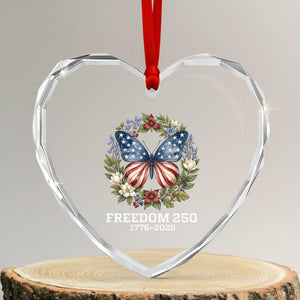 Freedom 250 Years American Flag Butterfly Heart Crystal Glass Ornament Floral Wreath Patriotic 1776-2026 Semiquincentennial Celebration TS02 Transparent Glass 3'' Heart Print Your Wear