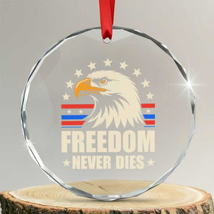 Freedom Never Dies Crystal Glass Ornament Bold Patriotic Eagle Graphic for True American Patriots TS02 Transparent Glass 3'' Circle Print Your Wear