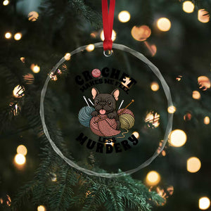 French Bulldog Crystal Glass Ornament Crochet Makes Me Feel Less Murdery TS12 Print Your Wear