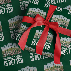 Friday is Good Sunday is Better Wrapping Paper Roll Christian Easter TS14 Green Print Your Wear