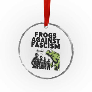 Frogs Against Fascism Crystal Glass Ornament Resist 2025 Free Portland Protest TS02 Print Your Wear