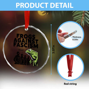 Frogs Against Fascism Crystal Glass Ornament Resist 2025 Free Portland Protest TS02 Print Your Wear