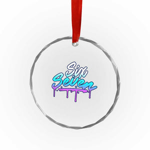 Fun Six Seven Crystal Glass Ornament Funny 6 7 Meme Gen Alpha Slang Streetwear Gradient TS10 Print Your Wear