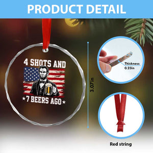 Funny 4th of July Abraham Lincoln Drinking Beer Crystal Glass Ornament 4 Shots and 7 Beers Ago Patriotic Independence Day Meme TS10 Print Your Wear