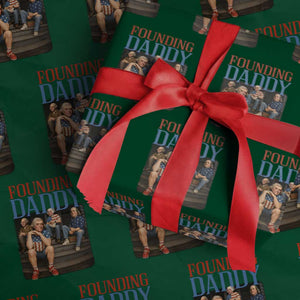 Funny 4th Of July Patriotic Founding Daddy Founding Fathers Wrapping Paper Roll TS11 Green Print Your Wear