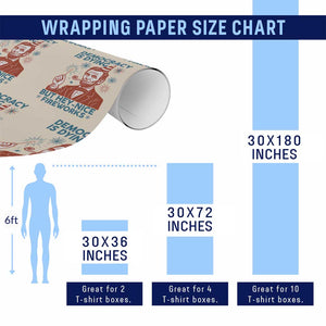 Funny 4th of July Satire Wrapping Paper Roll Democracy Is Dying But Hey Nice Fireworks Abe Lincoln TS02 Print Your Wear