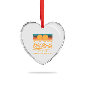 Funny 60th Birthday Heart Crystal Glass Ornament Official Member Of The Old Ball Clubs Retro Sunset TS11 Print Your Wear