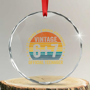 Funny 67 13th Birthday Crystal Glass Ornament Official Teenager 13 Years Of Being Awesome TS11 Transparent Glass 3'' Circle Print Your Wear
