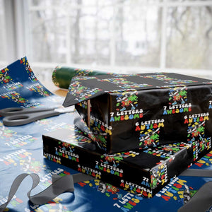 Funny 67 Autism Awareness Wrapping Paper Roll 6 Letters Autism 7 Letters Awesome Dabbing Puzzle TS11 Black Print Your Wear