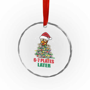 Funny 67 Christmas Crystal Glass Ornament 6 7 Plates Later Xmas Dinner Turkey TS11 Print Your Wear
