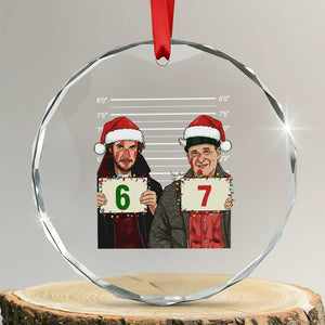 Funny 67 Christmas Movie Crystal Glass Ornament Six Seven Wet Bandits Home Xmas Alone TS11 Transparent Glass 3'' Circle Print Your Wear