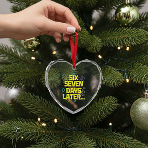Funny 67 Days Later Heart Crystal Glass Ornament 67 Days Of School Meme Teacher TS11 Print Your Wear