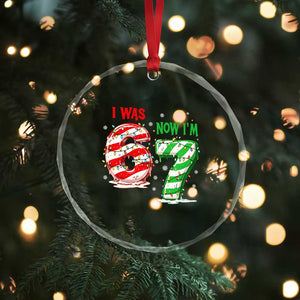 Funny 67 Meme 7 Year Old Birthday Christmas Crystal Glass Ornament I Was 6 Now I Am 7 Brainrot TS11 Print Your Wear