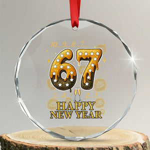 Funny 67 New Years Eve Crystal Glass Ornament Countdown New Year Party 2026 Six Seven Meme TS11 Transparent Glass 3'' Circle Print Your Wear