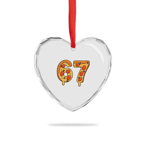 Funny 67 Pizza Lover Heart Crystal Glass Ornament Six Seven Gen Alpha Slang TS11 Print Your Wear