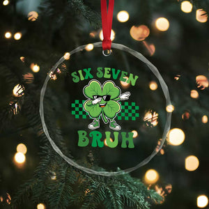 Funny 67 St Patricks Day Crystal Glass Ornament Six Seven Bruh Dabbing Shamrock TS11 Print Your Wear