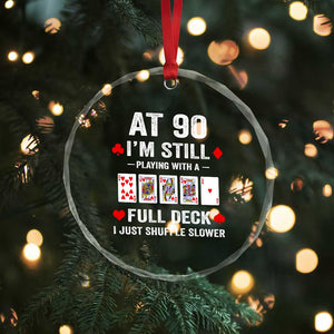 Funny 90th Birthday Crystal Glass Ornament Funny 90 Year Old Cards TS10 Print Your Wear