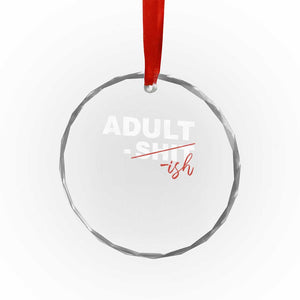 Funny Adultish 18th Birthday Crystal Glass Ornament Adult Shit 18 Years Old Joke TS11 Print Your Wear
