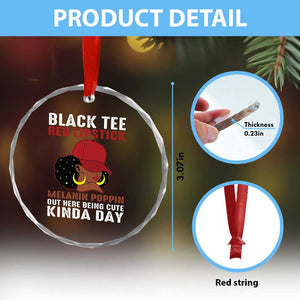 Funny African American Afro Queen Crystal Glass Ornament Black Tee Red Lipstick Melanin Poppin Out Here Being Cute TS10 Print Your Wear