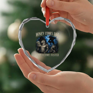 Funny Alpha Wolf Meme Heart Crystal Glass Ornament Vintage Bootleg Graphic Money Comes Fast But I Come Faster TS10 Print Your Wear