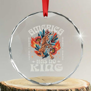 Funny America Has No King 8647 Crystal Glass Ornament Vintage Boho Orange Tiger TS11 Transparent Glass 3'' Circle Print Your Wear