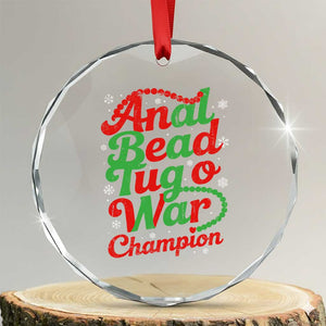 Funny Anal Bead Tug O War Christmas Crystal Glass Ornament Inappropriate Adult Humor Weird Cringe TS11 Transparent Glass 3'' Circle Print Your Wear