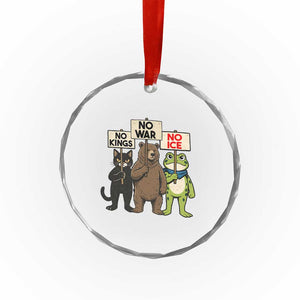 Funny Animal Protest Crystal Glass Ornament No Kings No Wars No Ice TS12 Print Your Wear