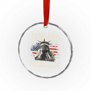 Funny Are We Great Yet Cause I Just Feel Embarrassed Crystal Glass Ornament Statue Of Liberty American Flag - Print Your Wear