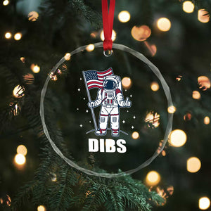 Funny Astronaut Dibs Moon Landing Crystal Glass Ornament Patriotic Space USA Meme for 4th of July TS10 Print Your Wear