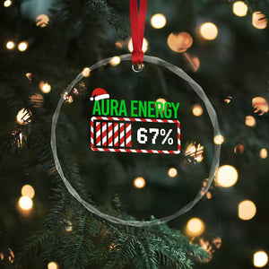 Funny Aura Energy 67 Christmas Crystal Glass Ornament Aura Farming Six Seven Meme Gen Alpha Slang TS11 Print Your Wear