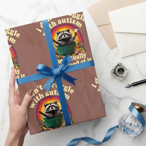 Funny Autistic Raccoon Meme Wrapping Paper Roll I Don't Struggle With Autism TS02 Mocha Print Your Wear