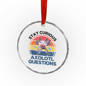 Funny Axolotl Pun Crystal Glass Ornament I Stay Curious Axolotl Question Retro TS02 Print Your Wear